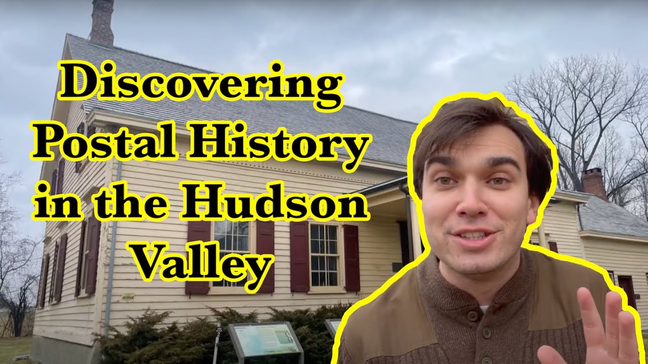 Discovering Postal History in the Hudson Valley
