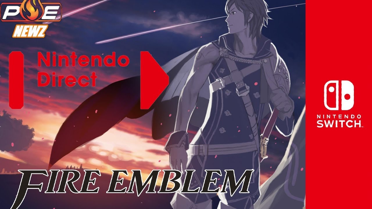 Nintendo Switch - Fire Emblem Direct Incoming! Revelations HD Port? & MORE! | PE NewZ