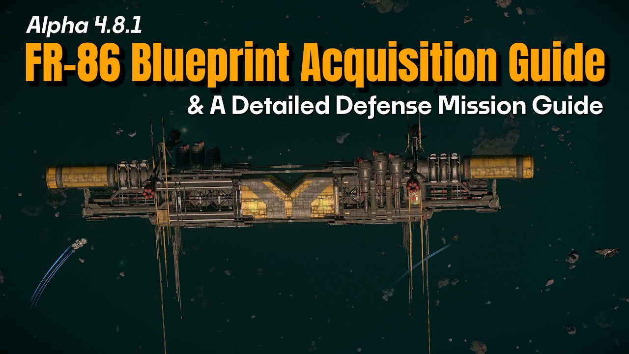 4.8.1 LIVE: FR-86 Blueprint Acquisition Guide & A Detailed Defense Mission Guide