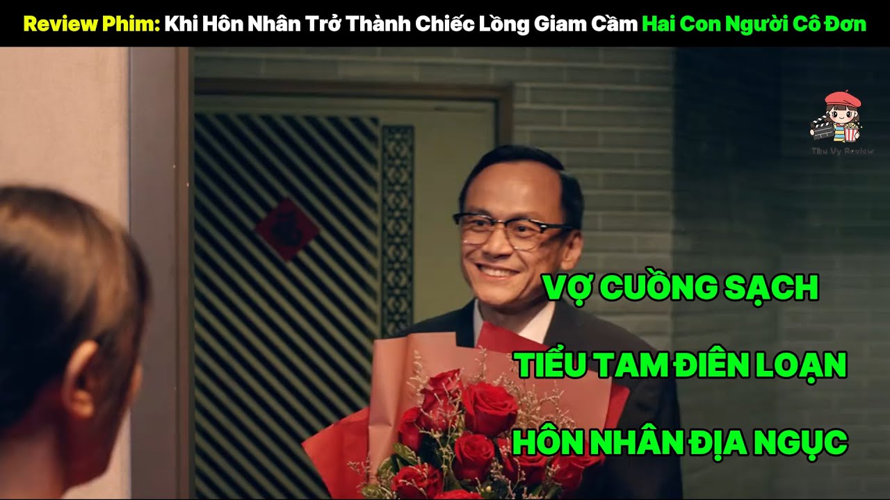 [Review Phim] Khi Hôn Nhân Trở Thành Chiếc Lồng Giam Cầm Hai Con Người Cô Đơn
