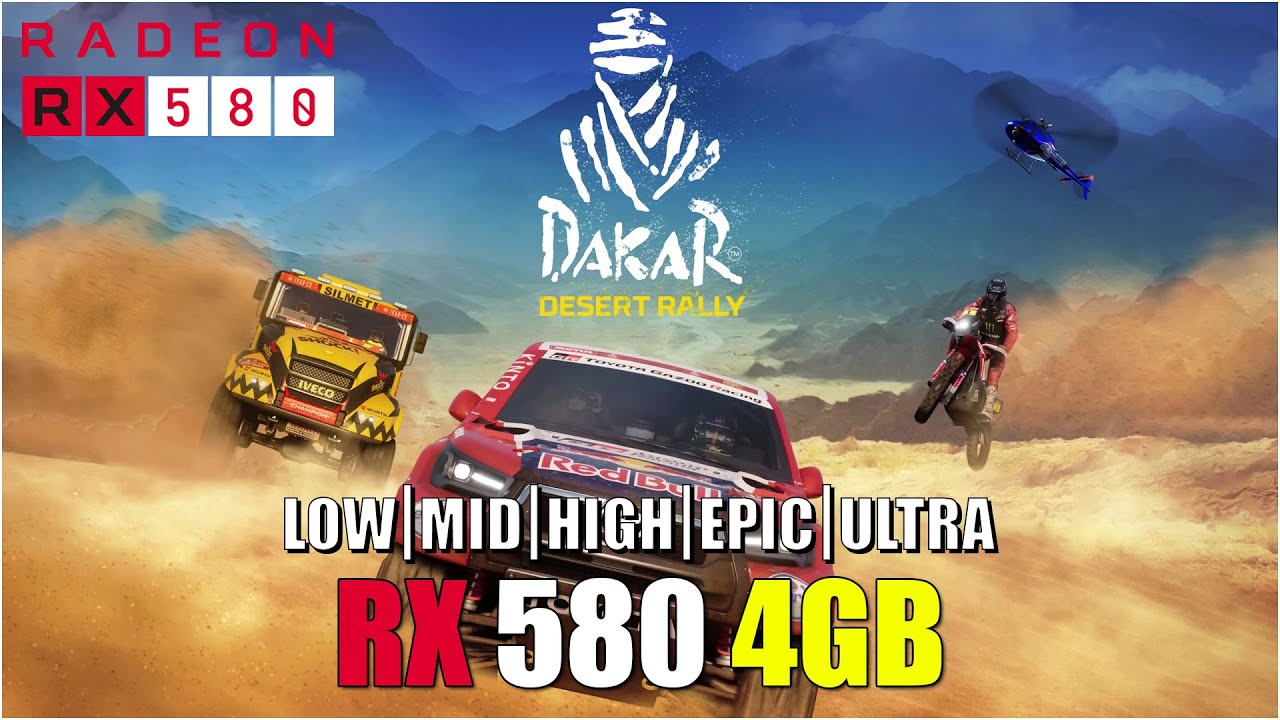 Dakar Desert Rally | All Settings Tested | RX580 4GB FPS TEST |
