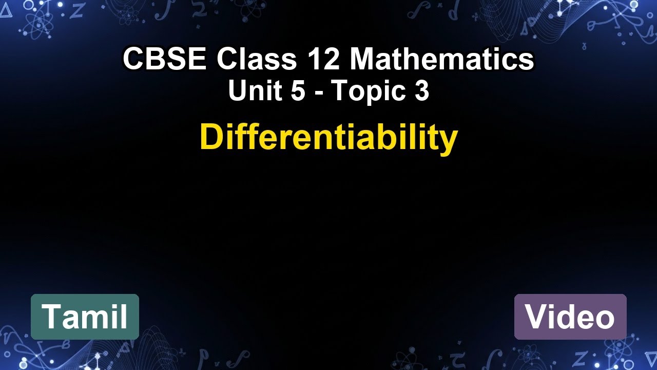 Unit 5 – Differentiability | CBSE 12th Mathematics (Tamil) | The 5-Minute Teacher