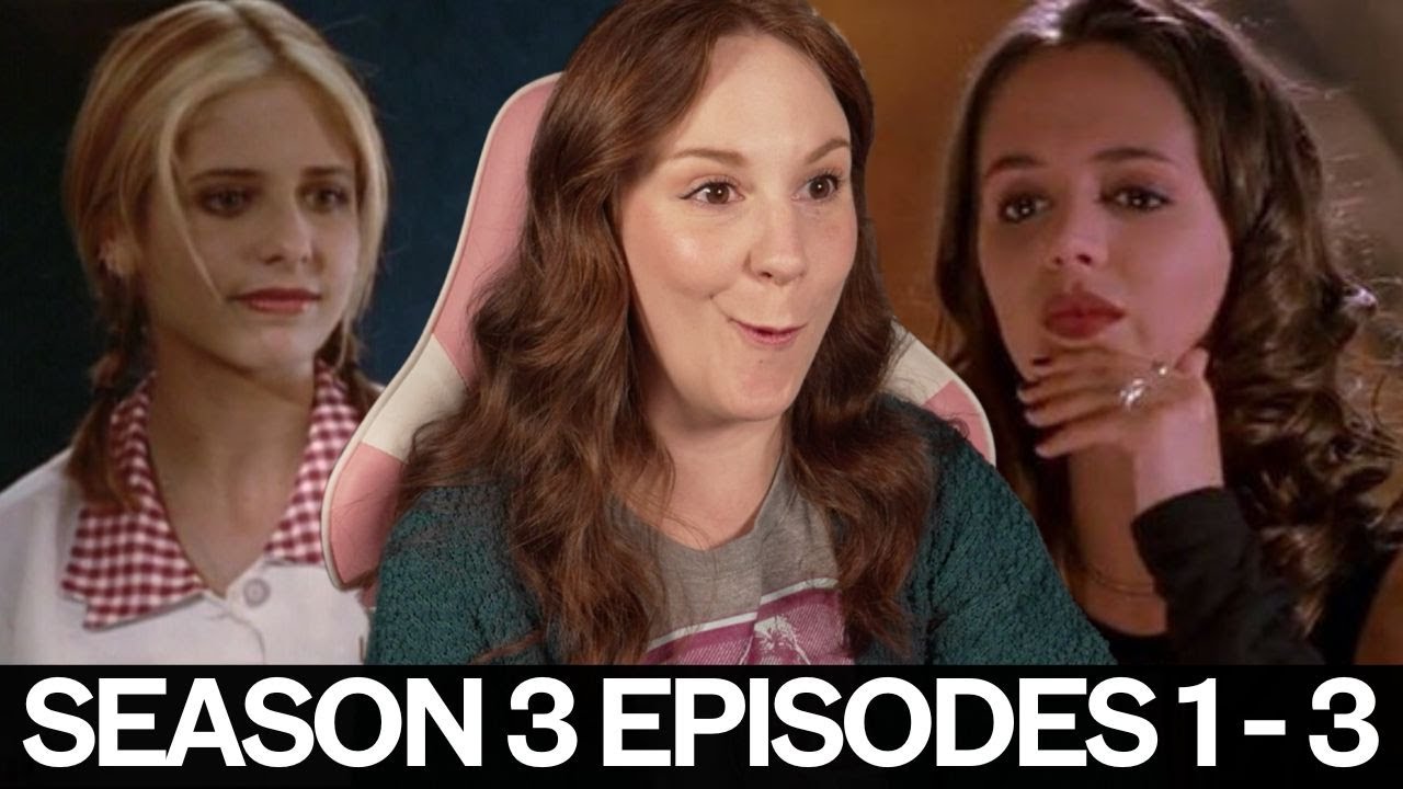 BUFFY is BACK with SEASON THREE! * first time watching * THIS IS SO GOOD