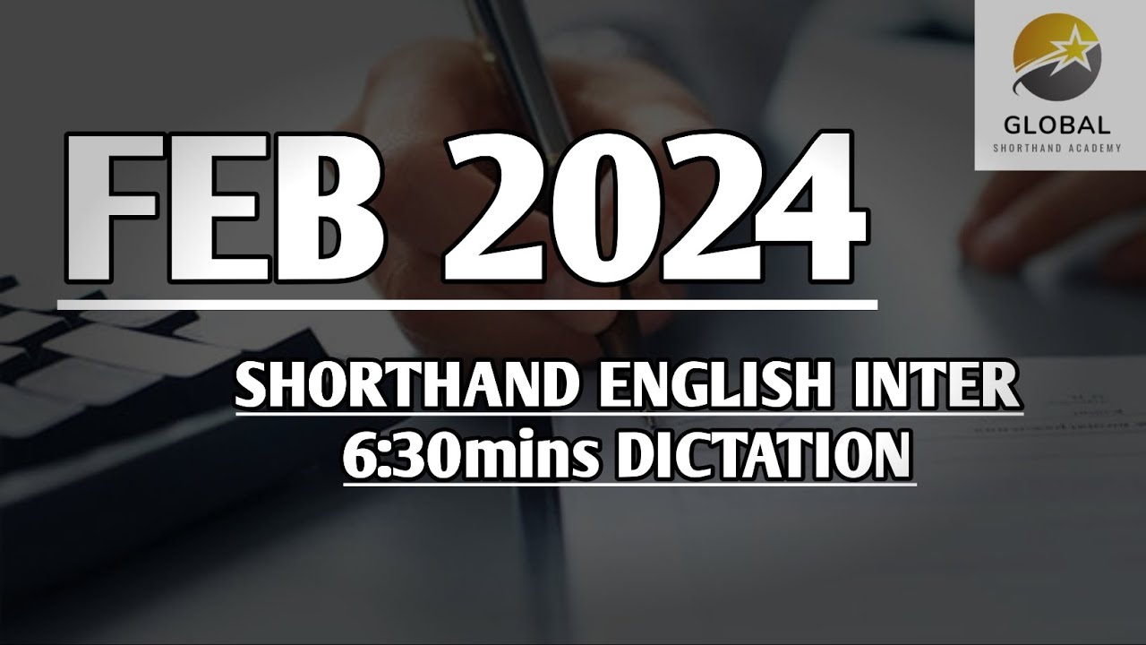 FEB 2024 SHORTHAND ENGLISH INTER SPEED 6:30mins DICTATION 🔊✍🏼🏆✨
