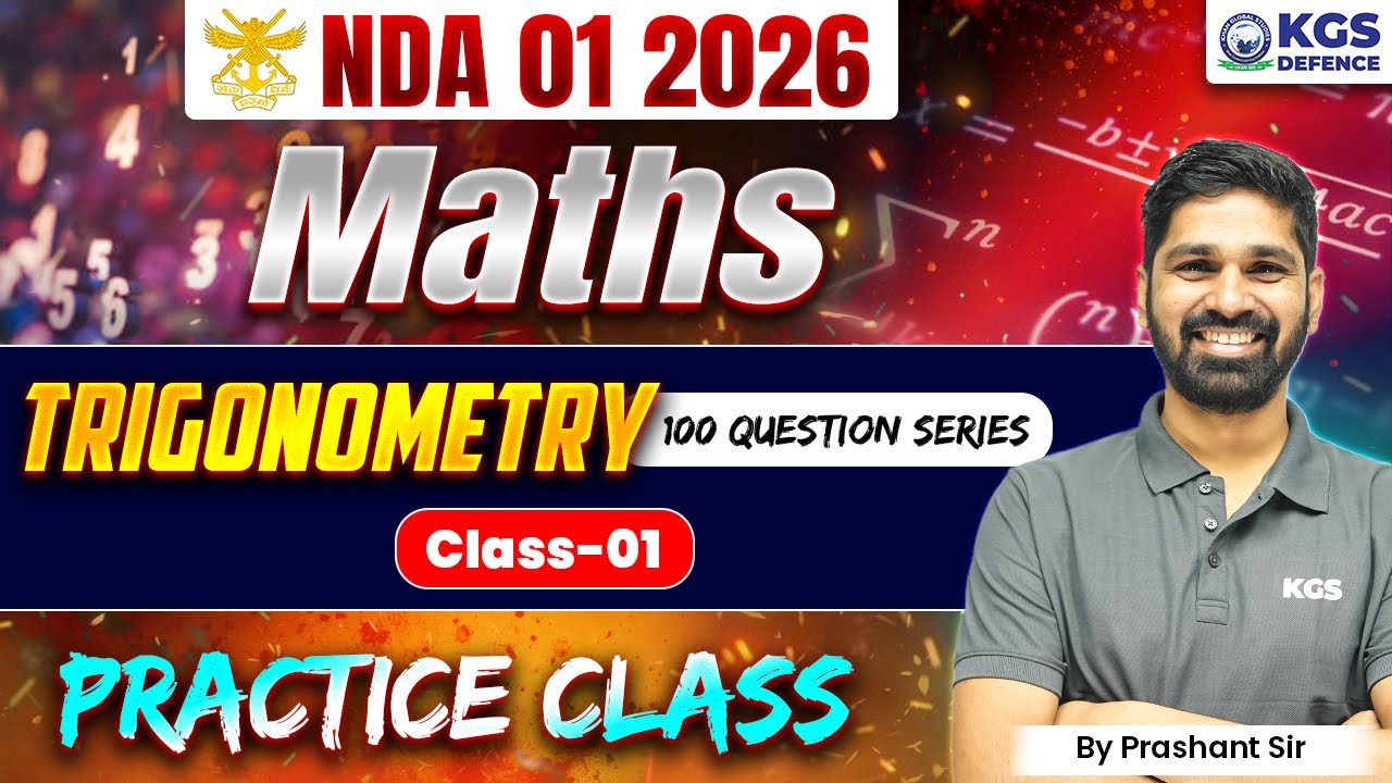 NDA 01 2026 | Math's Trigonometry 100 Question Series (Part-01) | By Prashant Sir