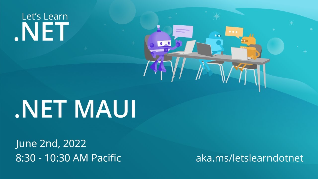 Let's Learn .NET - .NET MAUI (cross-platform apps in C#)