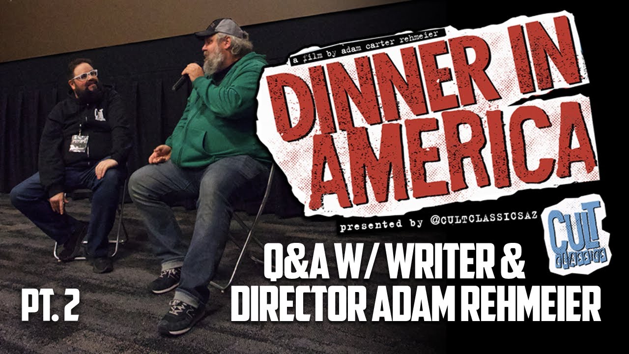 Q&A w/ DINNER IN AMERICA Director Adam Carter Rehmeier - Cult Classics - Phoenix, AZ 12/14/24 Pt. 2