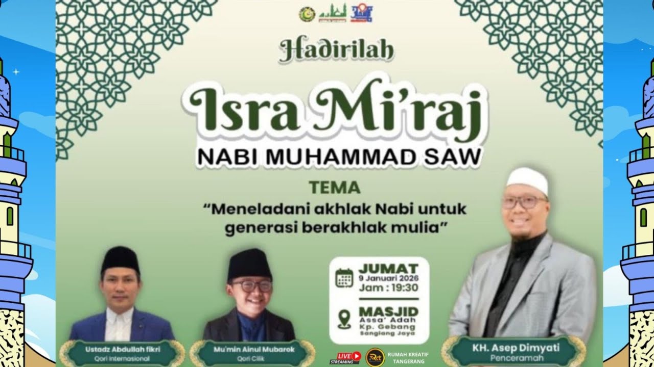 🔴 LIVE - ISRA MI'RAJ NABI MUHAMMAD SAW 1447 H - MASJID ASSA'ADAH - GEBANG KOTA TANGERANG