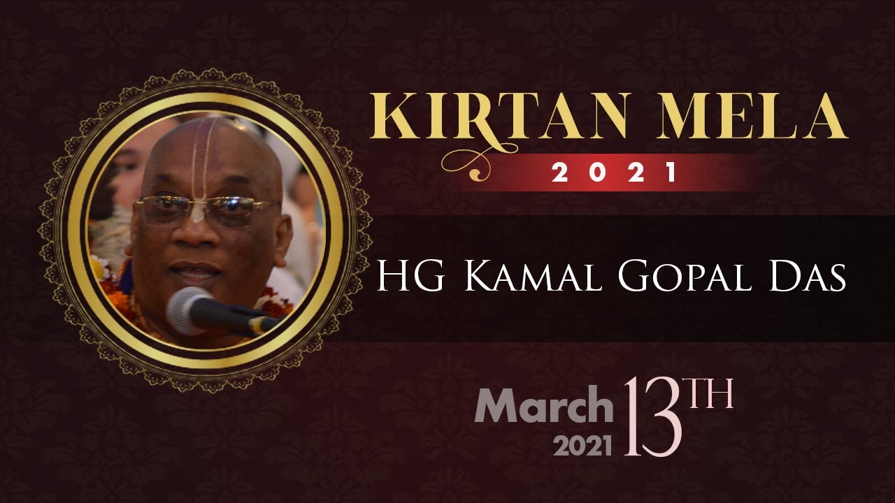 Mayapur Kirtan Mela 2021 Day 1 Kirtan By H.G Kamal Gopal Das
