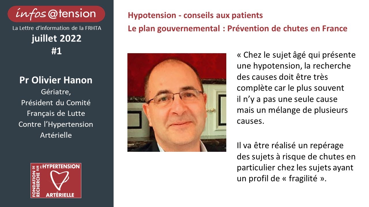 Hypotension : conseils aux patients - Le plan Pr&eacute;vention de chutes en France - Pr Olivier Hanon