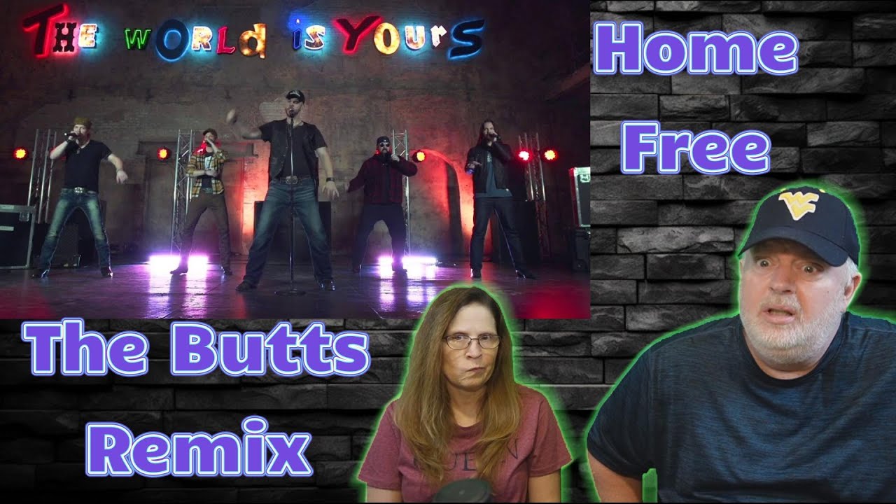 That was NOT necessary!  Reaction to Home Free - The Butts Remix