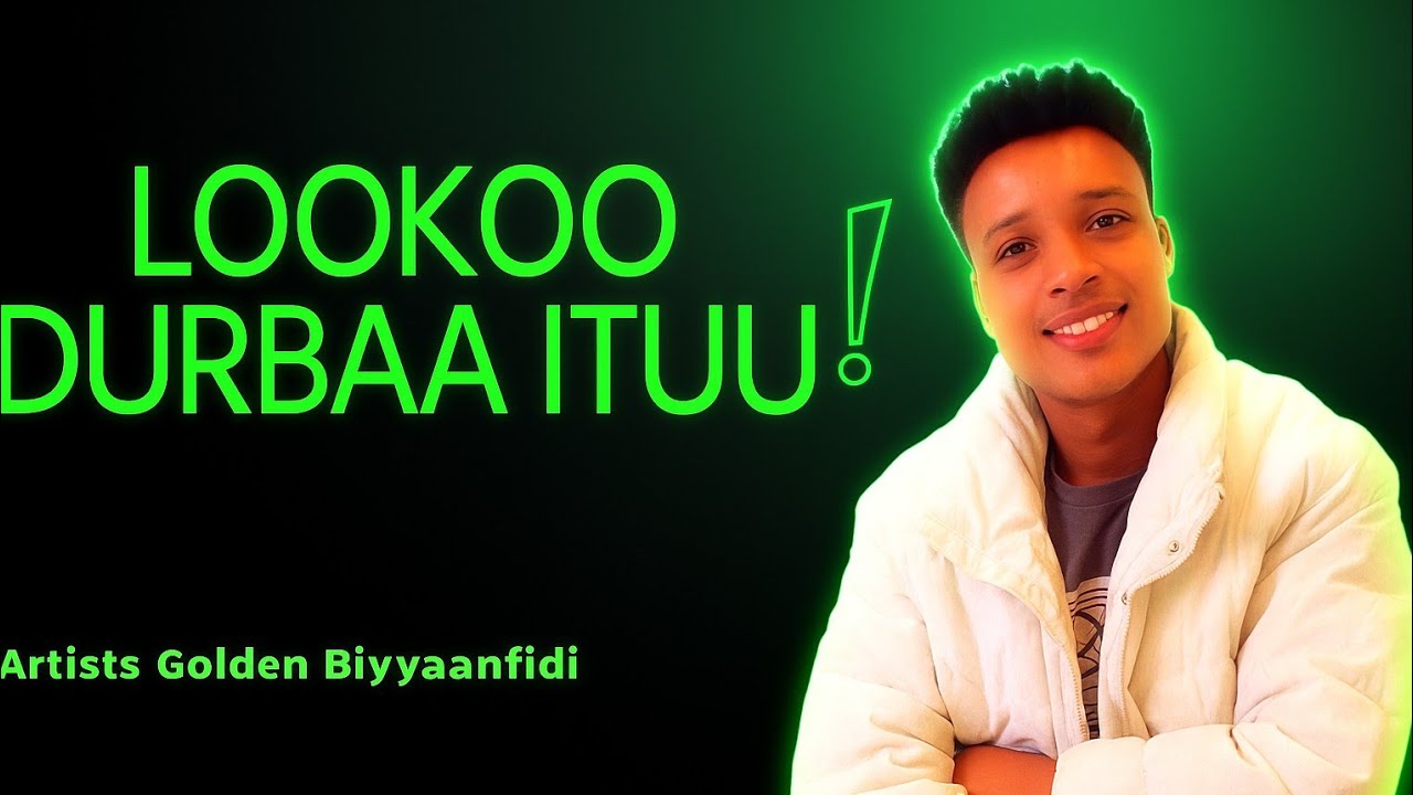 New Oromo Music 2025 – Golden Biyaanfid – Lookoo Durbaa Ituu (Official Audio)