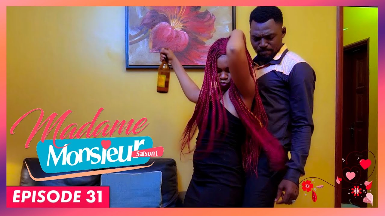 🇨🇲 Série Camerounaise : MADAME...MONSIEUR S01 Episode 31