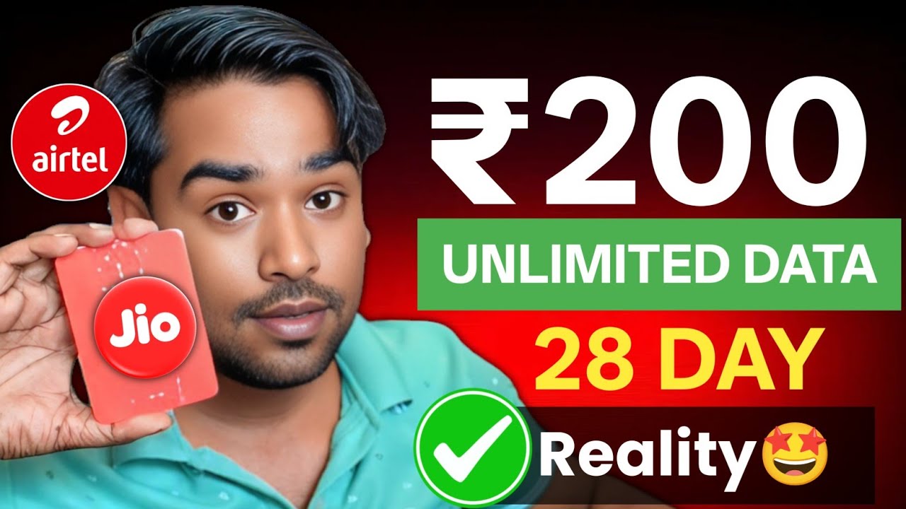 Jio और Airtel ₹200 में 28 दिन Recharge और Unlimited DATA | Full Details in Today🤩