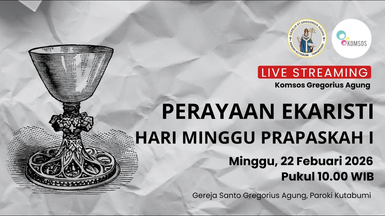 PERAYAAN EKARISTI | HARI MINGGU PRAPASKAH I | GEREJA SANTO GREGORIUS AGUNG | PAROKI KUTABUMI