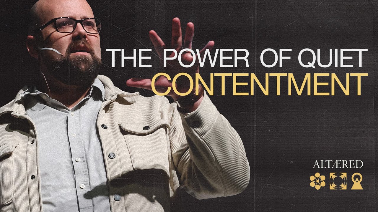 Altered - The Power of Quiet Contentment