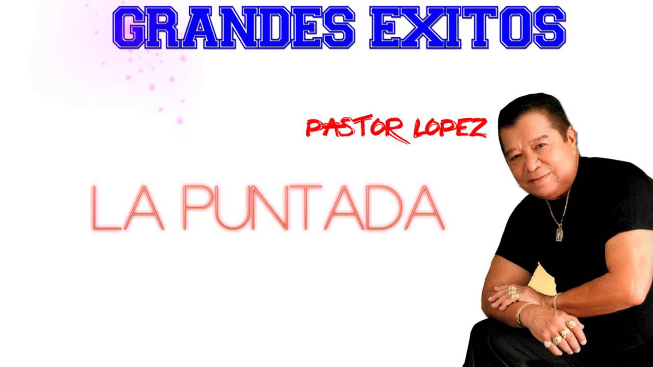 Pastor Lopez - La Puntada
