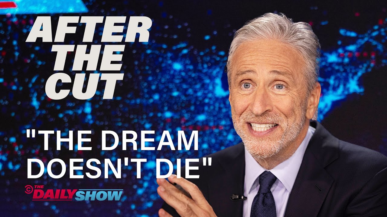 Jon Stewart on Fighting for the Modern American Dream - After The Cut | The Daily Show