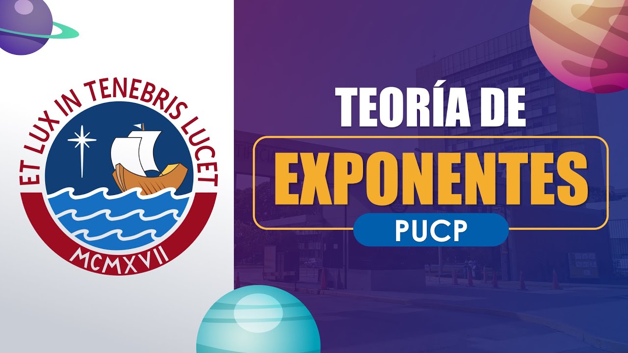 Теория экспонент в PUCP | Пошаговые решения упражнений &ndash; Алгебра для поступления в университет
