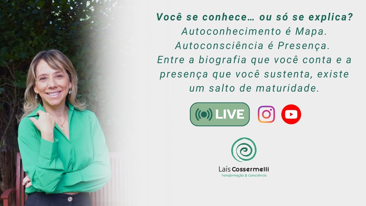 Você se conhece… ou só se explica? Autoconhecimento é Mapa. Autoconsciência é Presença.