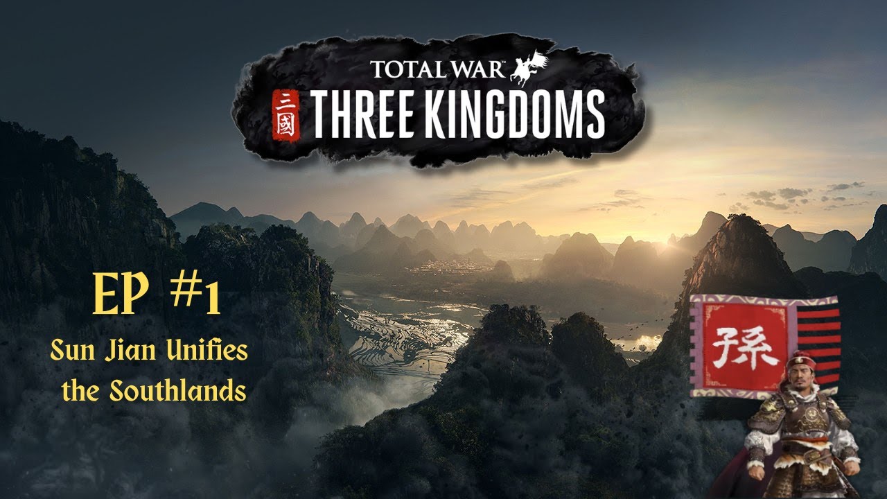 Sun Jian move to unify the forgotten South lands! Ep #1