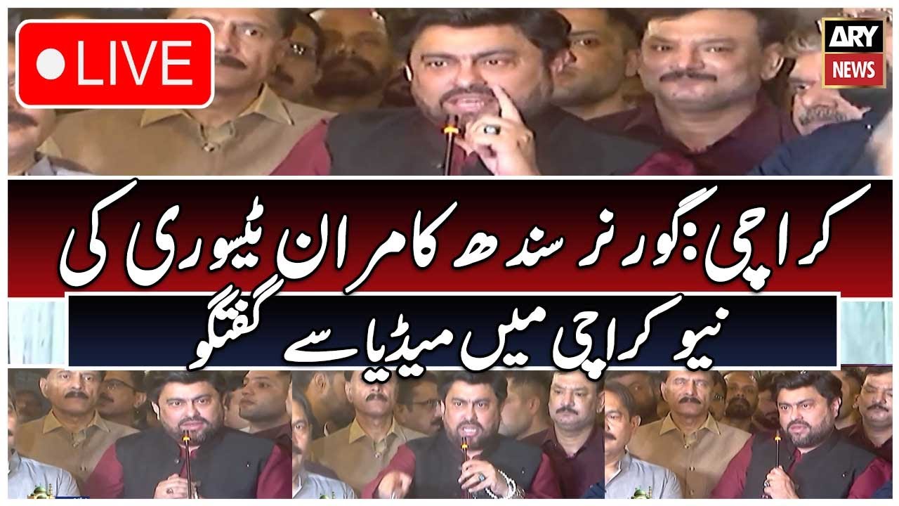 🔴LIVE | Governor Sindh Kamran Tessori's Media Interaction in New Karachi | ARY News Live