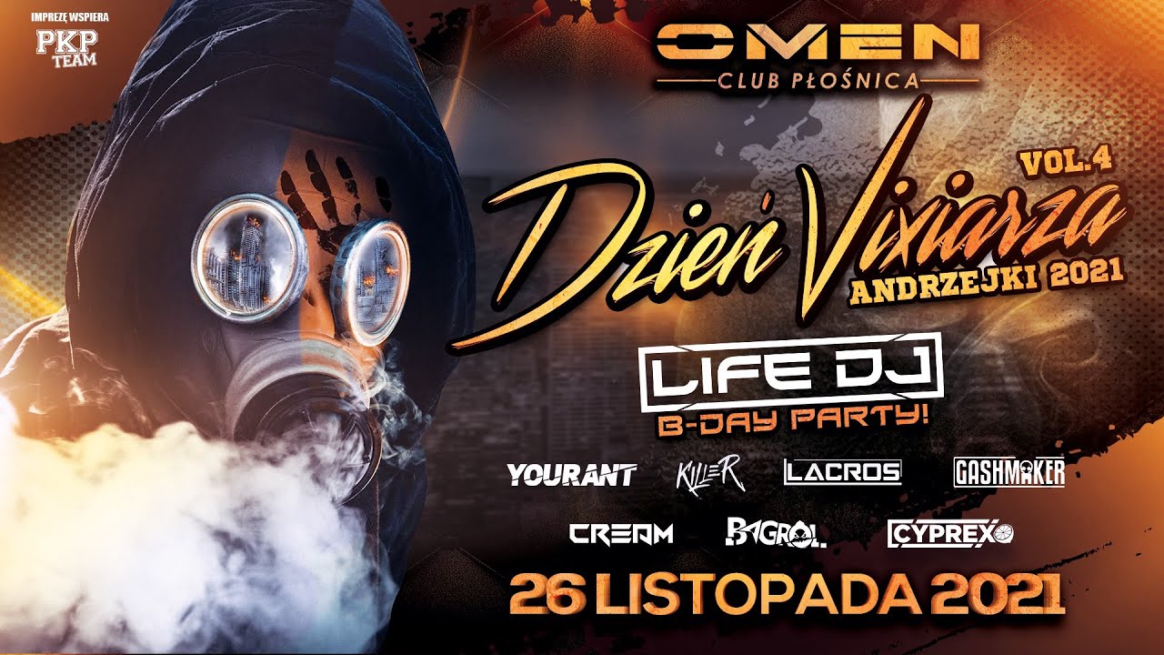LIFE DJ BDAY PARTY DZIEŃ VIXIARZA VOL 4 ANDRZEJKI 2021 OMEN PŁOŚNICA 4K