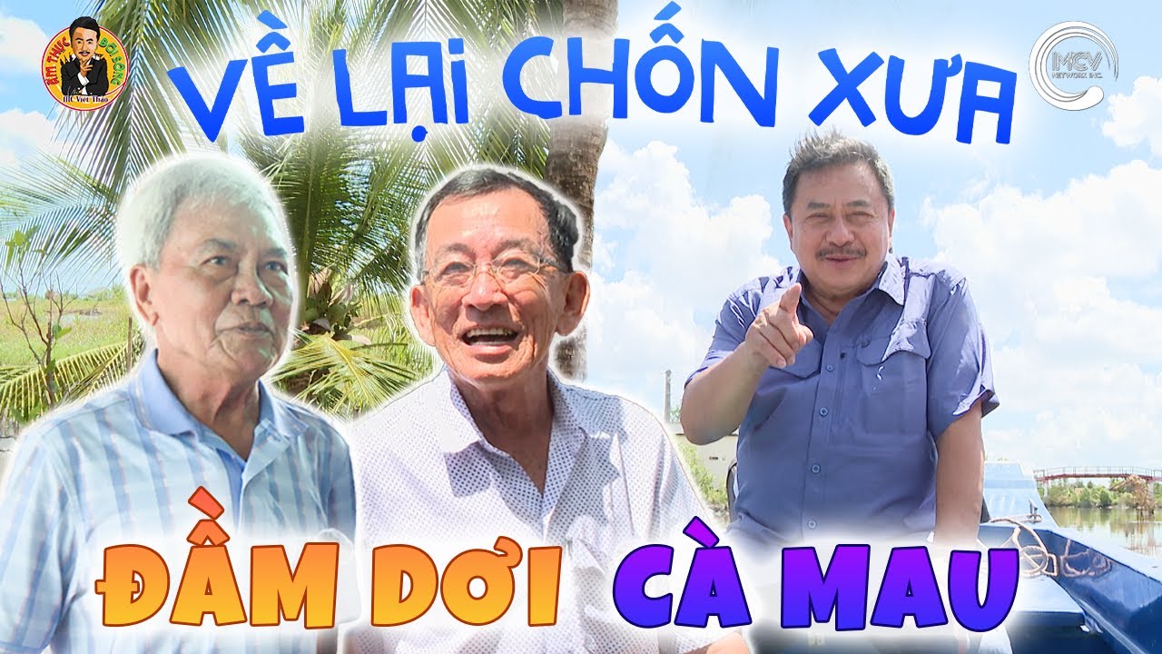 VỀ LẠI CHỐN XƯA ở Đầm Dơi, Cà Mau | Ẩm Thực & Đời sống với MC Việt Thảo - Tập 241 | CBL 1906