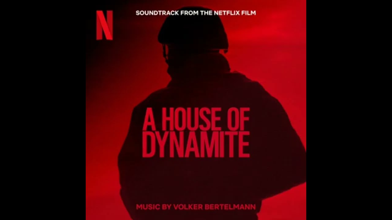 A House of Dynamite 2025 Soundtrack | Music By Volker Bertelmann | A Netflix Original Film Score |