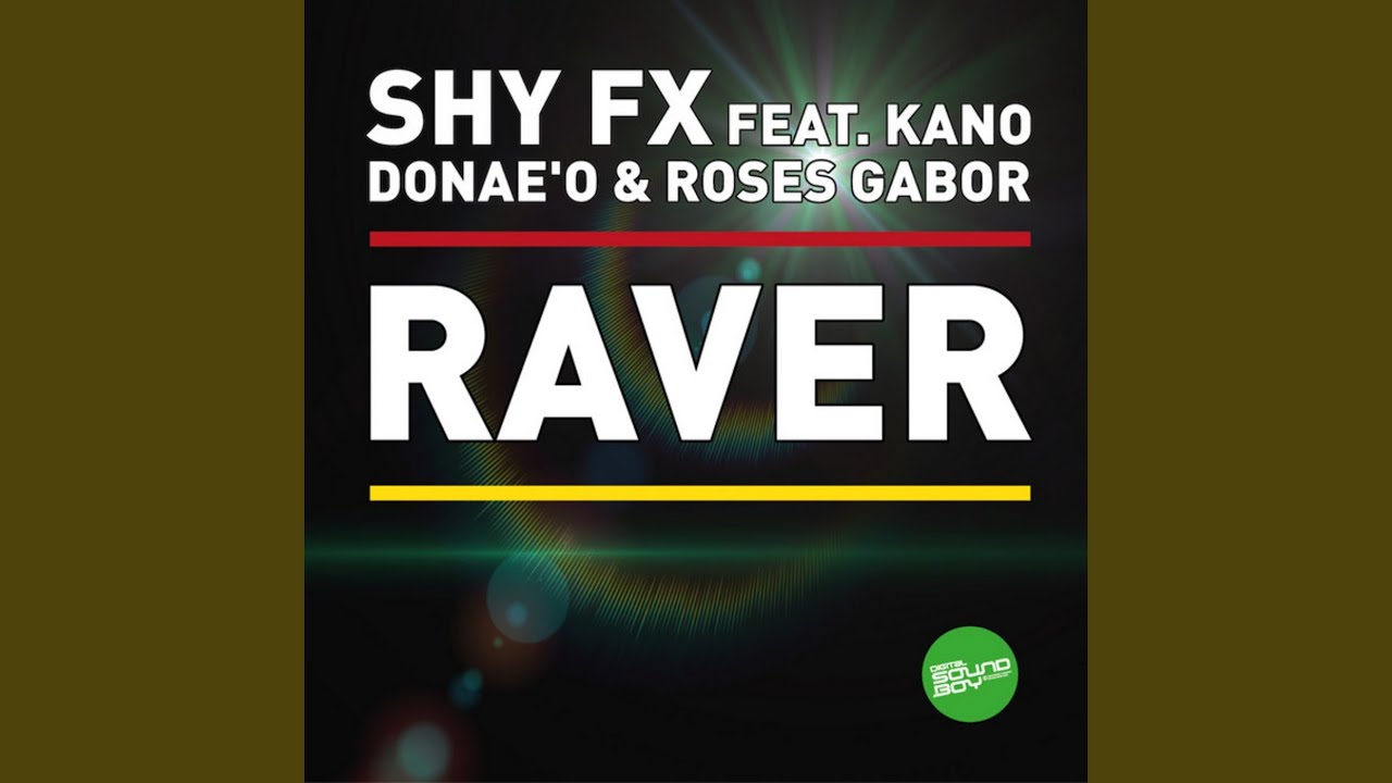 Raver (Shy's Guninness Punch Remix)