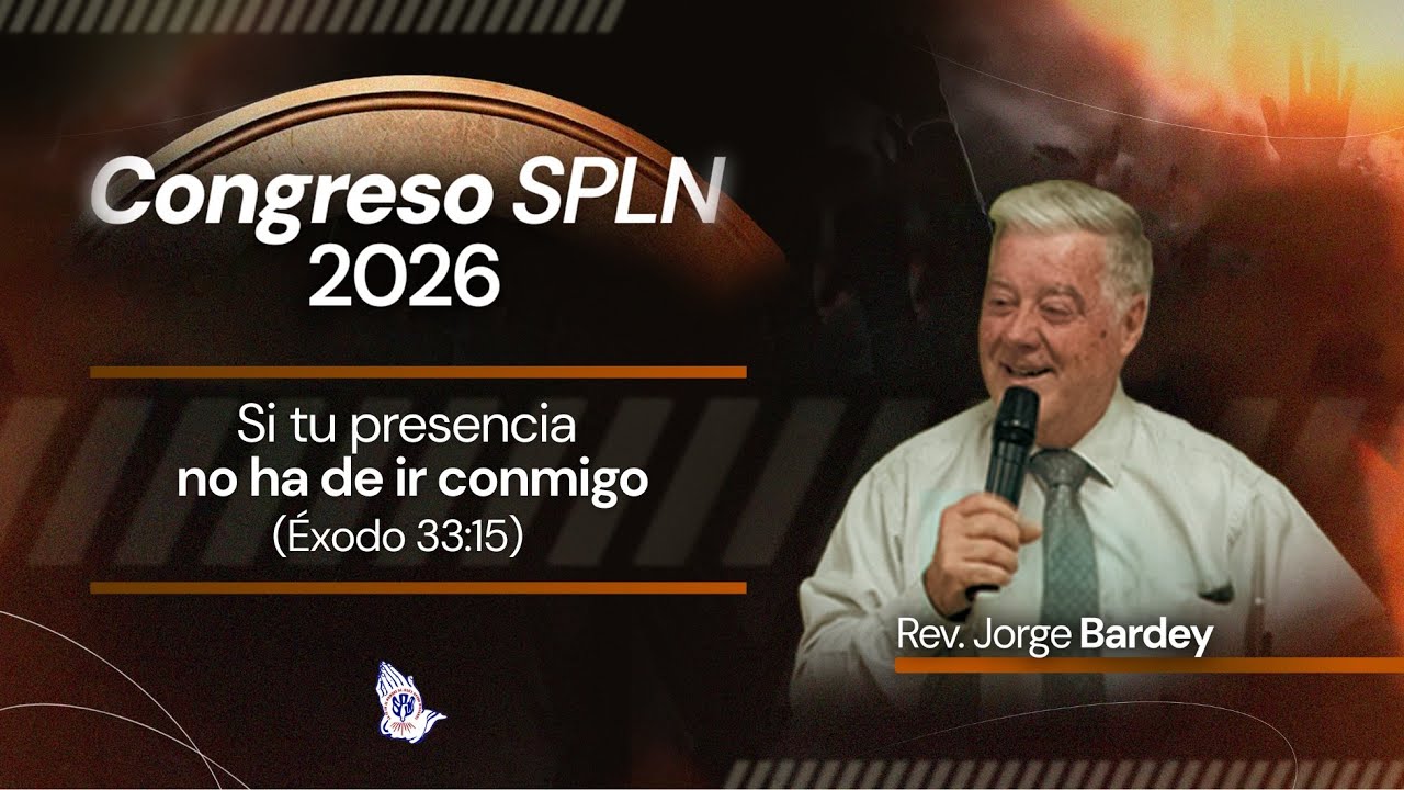 Si tu presencia no ha de ir conmigo (Éxodo 33:15) - Rev. Jorge Bardey