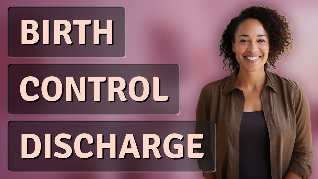 Can Birth Control Cause Cottage Cheese Vaginal Discharge?