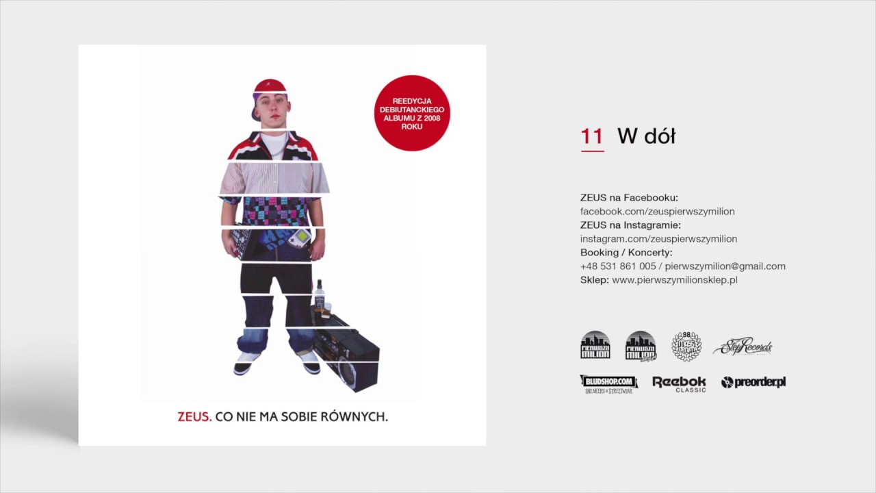 11. Zeus - W d&oacute;ł (REEDYCJA ALBUMU Z 2008 ROKU)