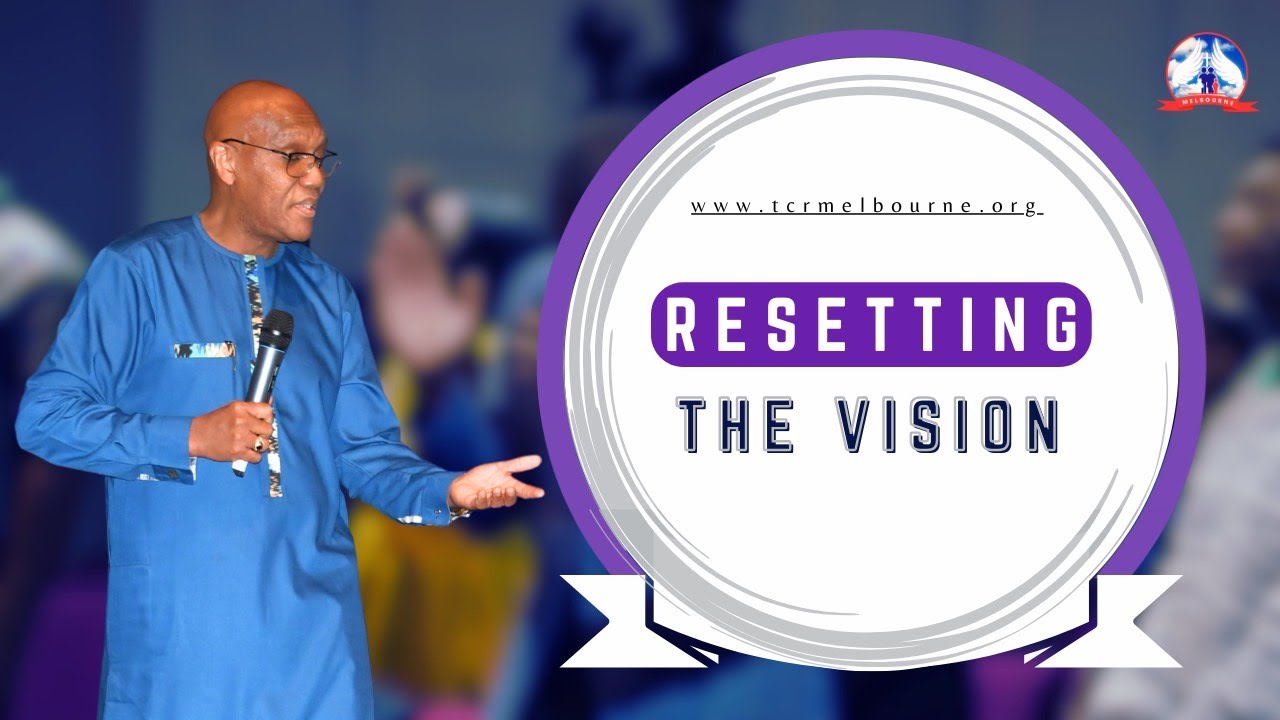 Resetting the Vision