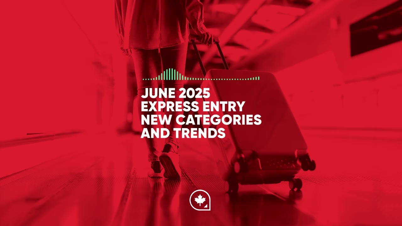 CanadianVisa.org: Your Immigration Journey Podcast: Ep 12 | June 2025 EE: New Categories & Trends