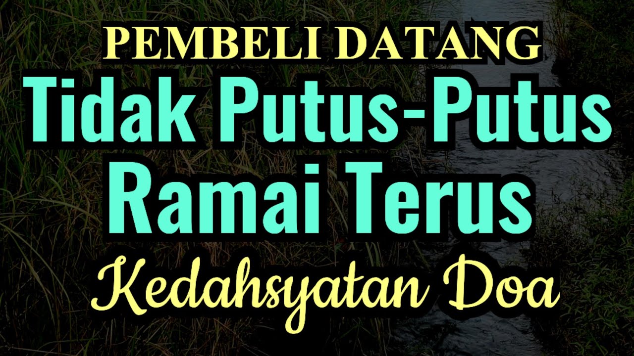19 menit yang dahsyat untuk anda, jualan makin laris pembeli tidak putus-putus