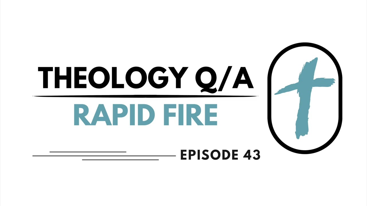 Unfiltered Theology Q&A (Part 2)