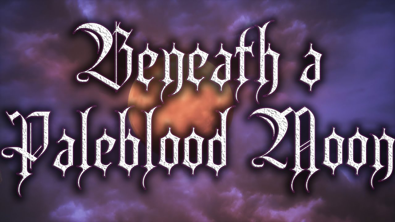 Beneath a Paleblood Moon