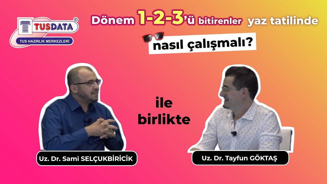 Dönem 1 - 2 -  3'ü bitirenler nasıl çalışmalı?
