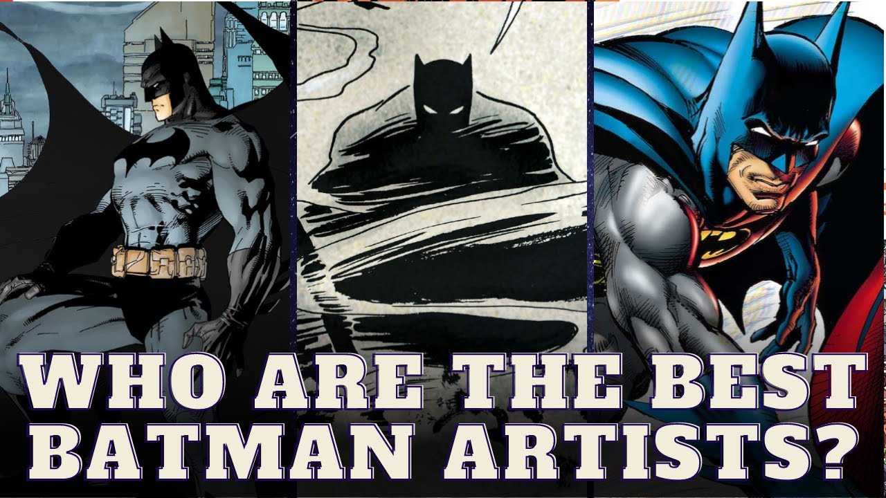 The Greatest Batman Artists of All Time