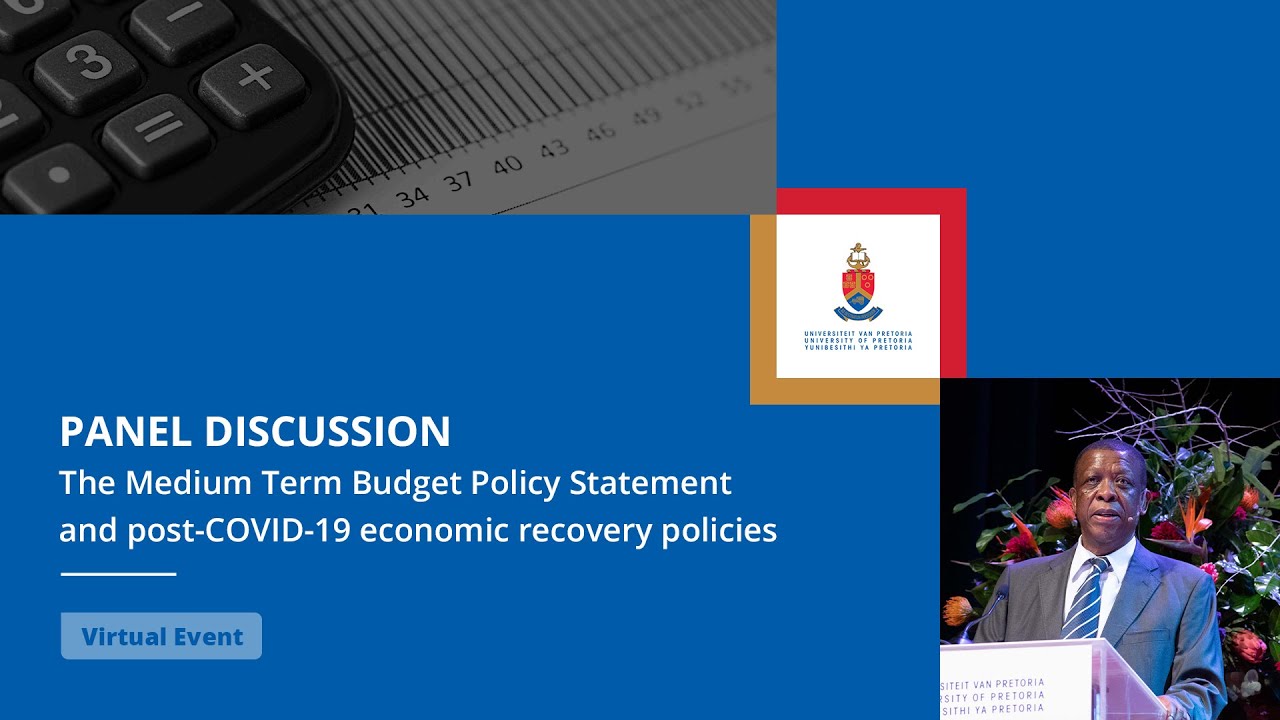 Panel discussion: The Medium Term Budget Policy Statement & post-COVID-19 economic recovery policies