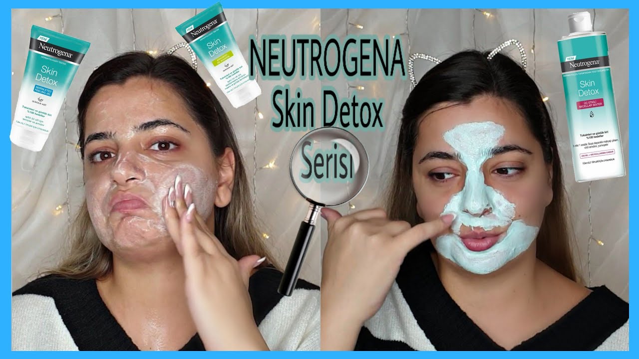 NEUTROGENA Skin Detox Serisi Inceleme 🕵🏼&zwj;♀️ | Parlak, Kusursuz Cilt ?