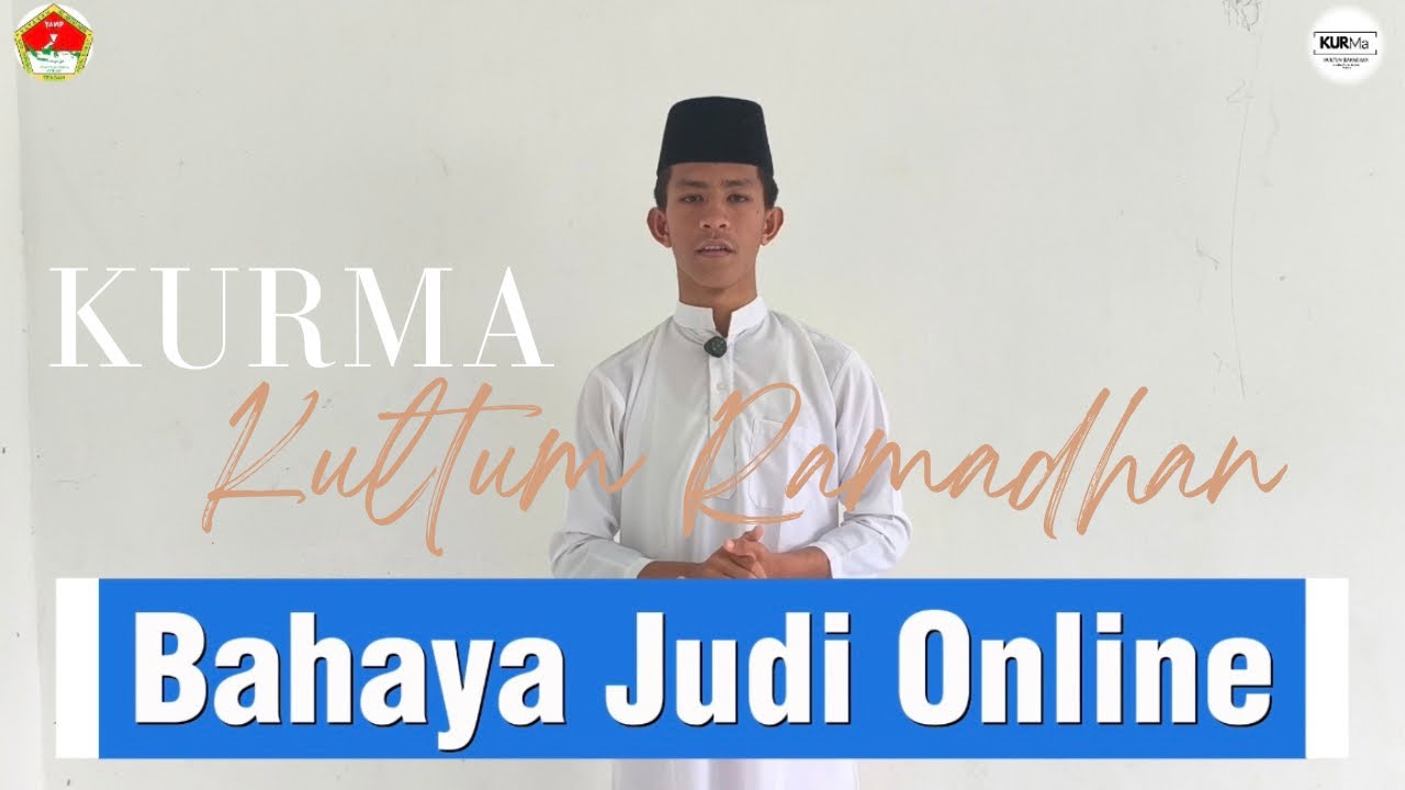 KURMA - Bahaya Judi Online by Ilham Rasyah | SMA SW AL-MUSLIMIN PANDAN #tausiyah #kultum 