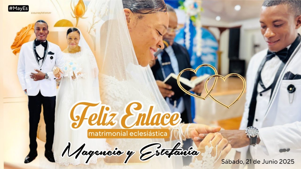 Boda Eclesiástica de Magencio y Estefanía | Iglesia Central MMM Guinea Ecuatorial