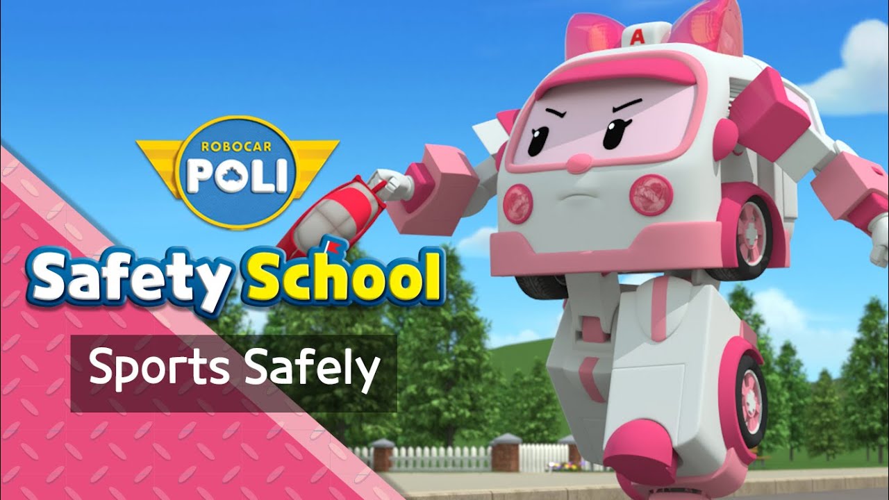 EP25. Sports Safely | Daily Life Safety with Amber | Robocar POLI Safety School