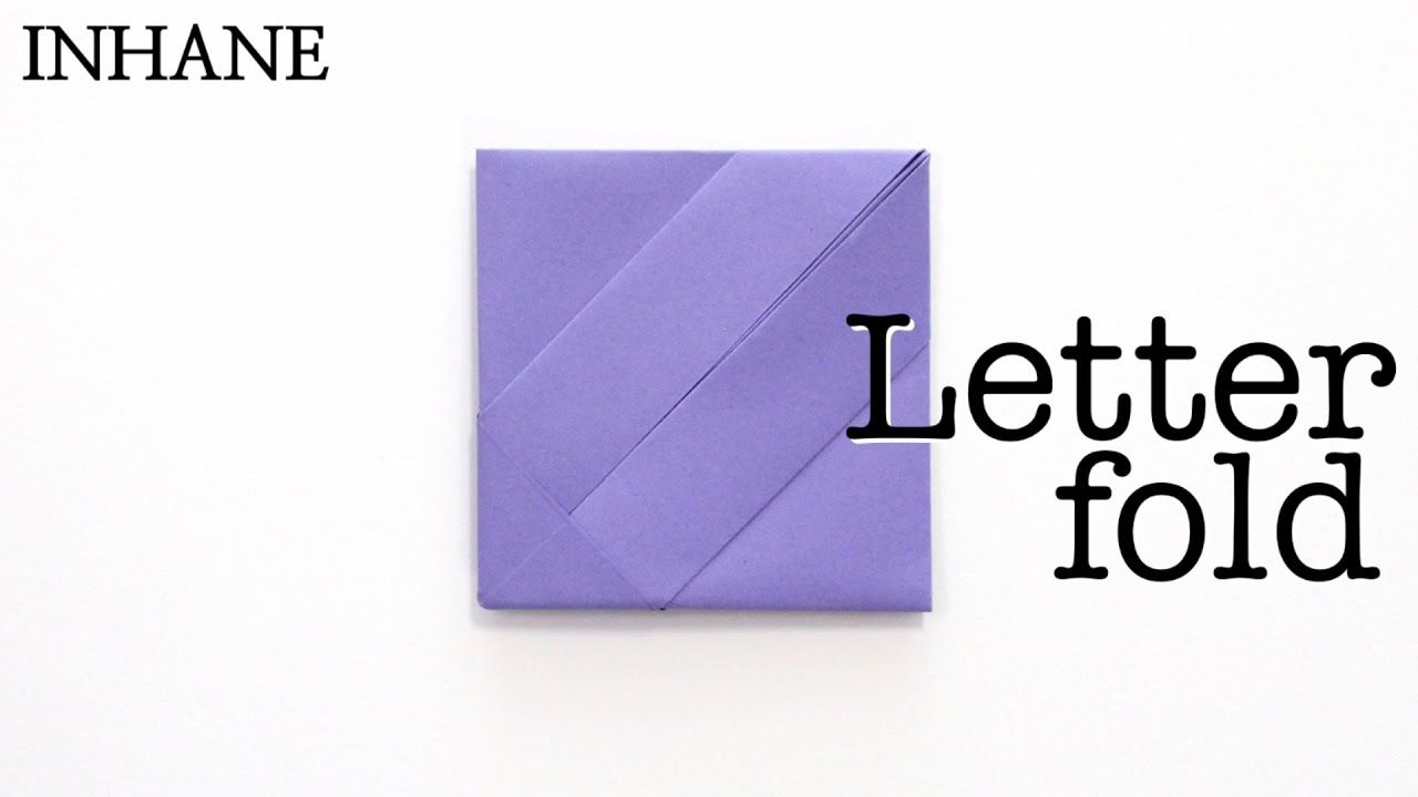 letter fold square tutorial steps: letter folding