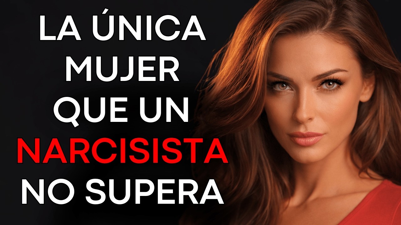 La Única Mujer Que Un Hombre Narcisista No Supera