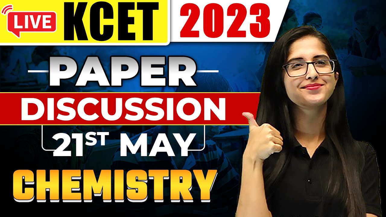 KCET 2023 Chemistry Paper Analysis | Discussion Along with Answer Keys 🔥🔥