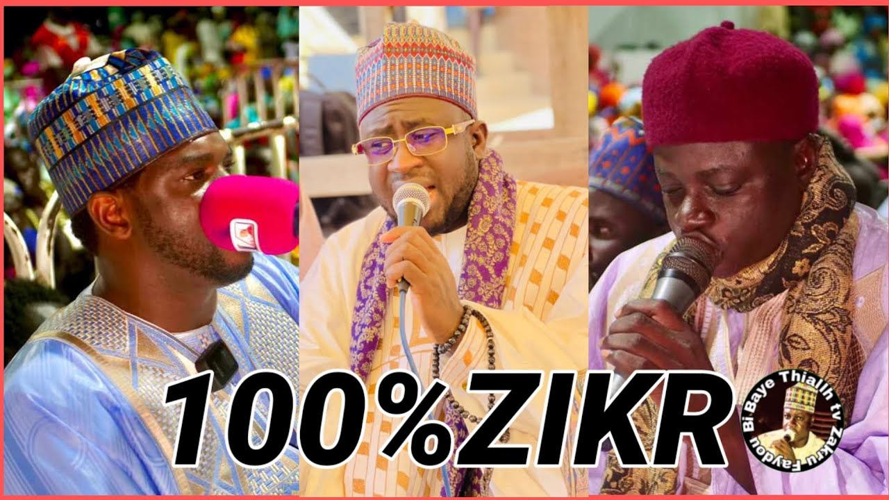 🔴100%Zakr Cheikh Ibrahima Ndao Ak Cheikh Baye Thiallh ak Cheikh Pape wilane