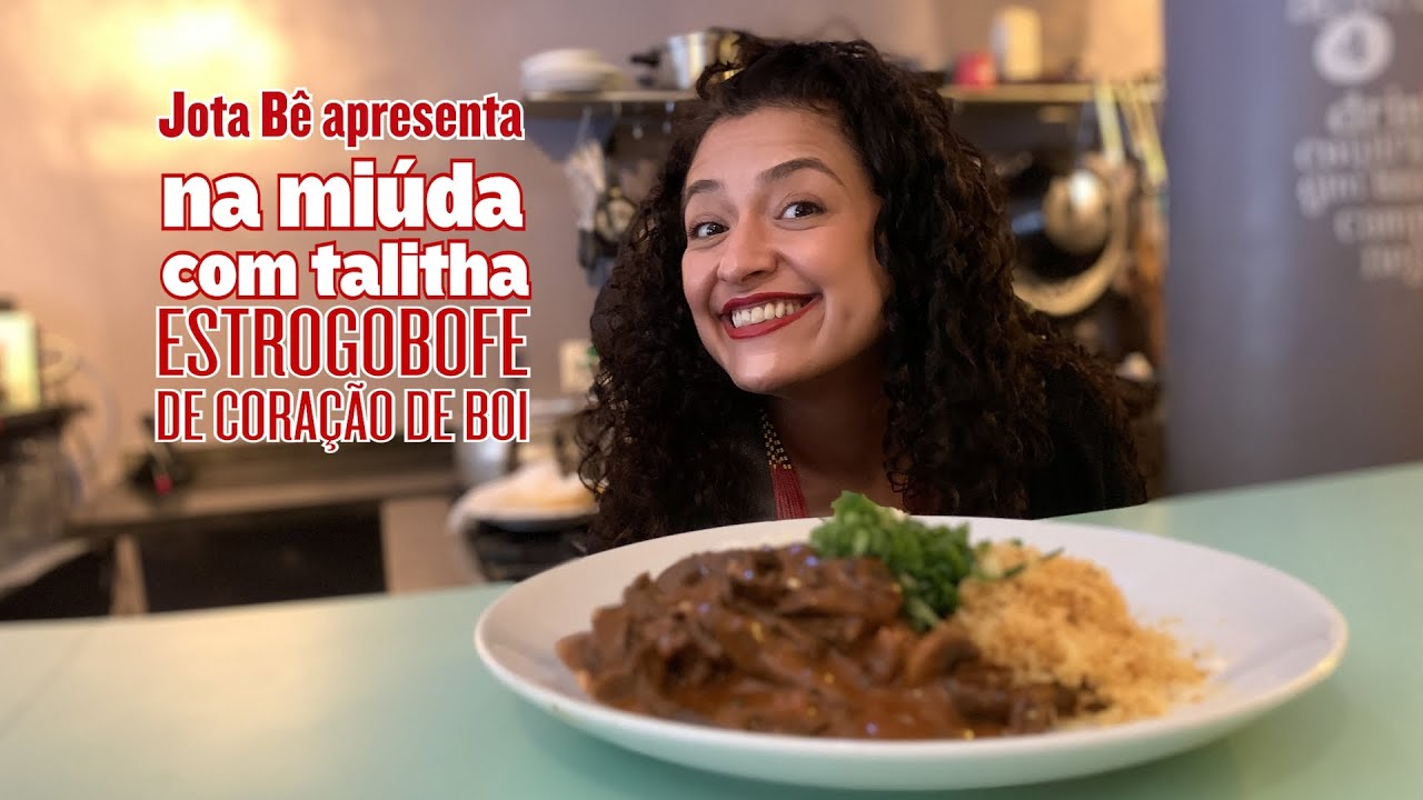 Jota Bê apresenta NA MIÚDA COM TALITHA • Estrogobofe de Coração de Boi